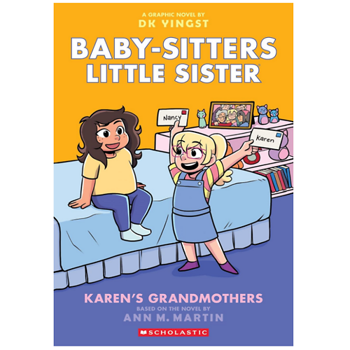 Baby-Sitters Little Sister Graphix #9: Karen'S Grandmothers_Scho Us 0625