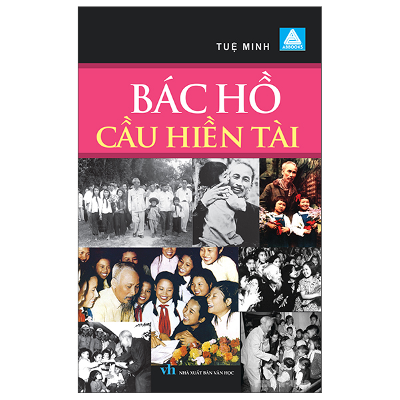 Bác Hồ Cầu Hiền Tài