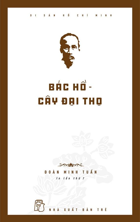 Bác Hồ - Cây Đại Thọ (Tái bản năm 2024)