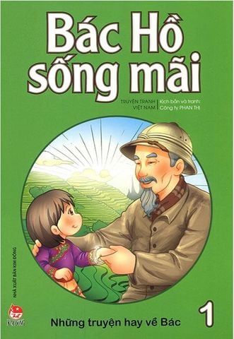 Bác Hồ Sống Mãi - Tập 1