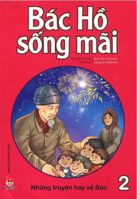 Bác Hồ Sống Mãi - Tập 2