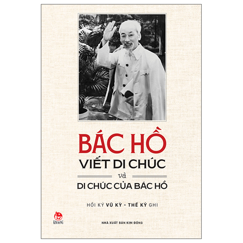 Bác Hồ Viết Di Chúc Và Di Chúc Của Bác Hồ