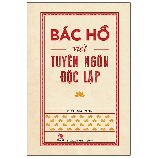 BÁC HỒ VIẾT TUYÊN NGÔN ĐỘC LẬP