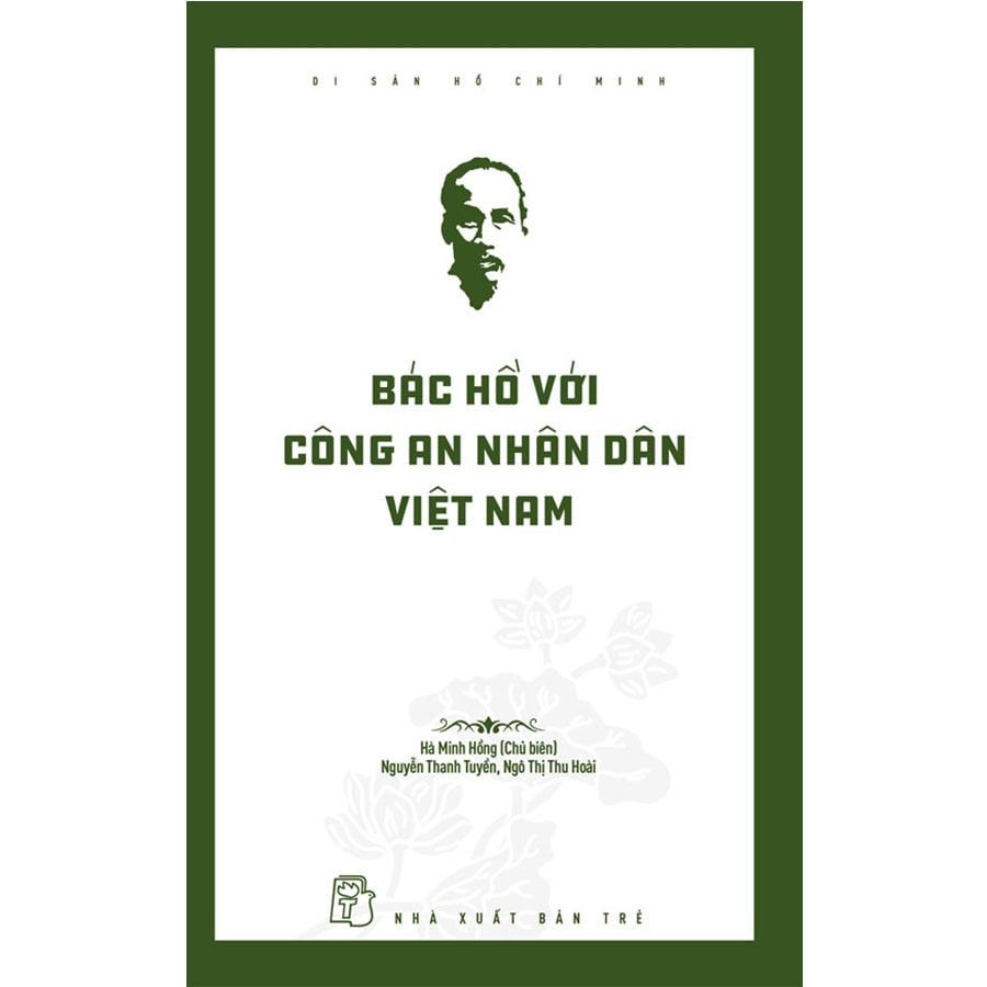 Bác Hồ Với Công An Nhân Dân Việt Nam