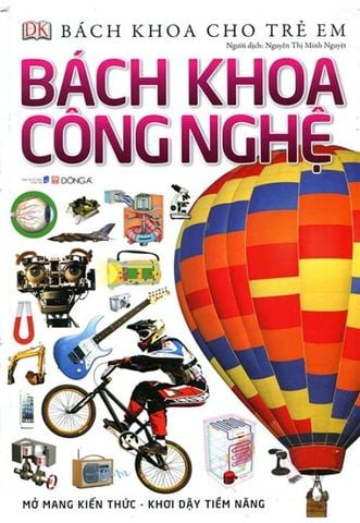 Bách Khoa Cho Trẻ Em - Bách Khoa Công Nghệ