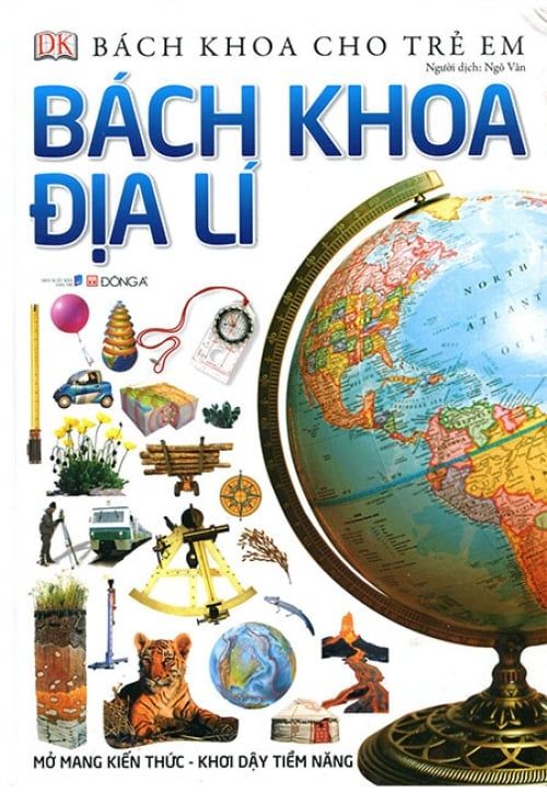 Bách Khoa Cho Trẻ Em - Bách Khoa Địa Lí