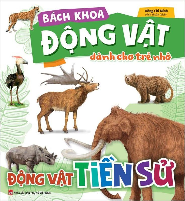 Bách Khoa Động Vật Dành Cho Trẻ Nhỏ - Động Vật Tiền Sử