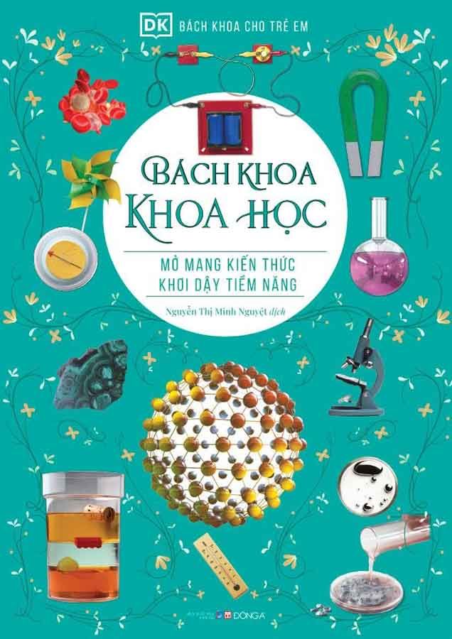 Bách Khoa Cho Trẻ Em - Bách Khoa Khoa Học Mở Mang Kiến Thức Khơi Dậy Tiềm Năng