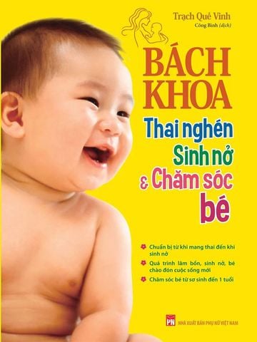 Bách Khoa Thai Nghén Sinh Nở Và Chăm Sóc Bé (Tái bản năm 2022)