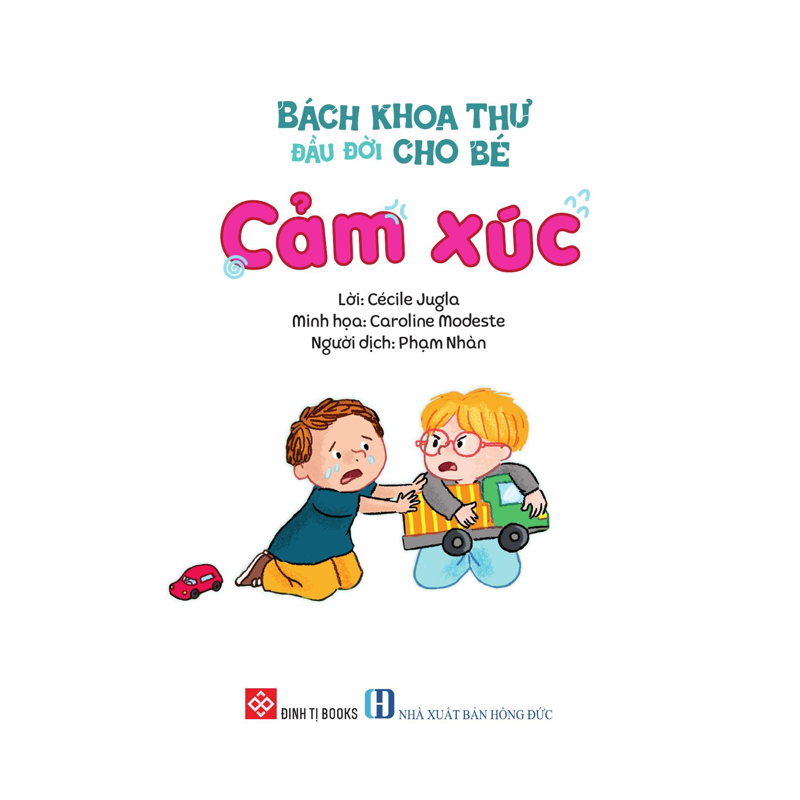 Bách Khoa Thư Đầu Đời Cho Bé-Cảm Xúc
