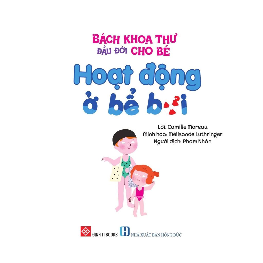 Bách Khoa Thư Đầu Đời Cho Bé - Hoạt Động Ở Bể Bơi