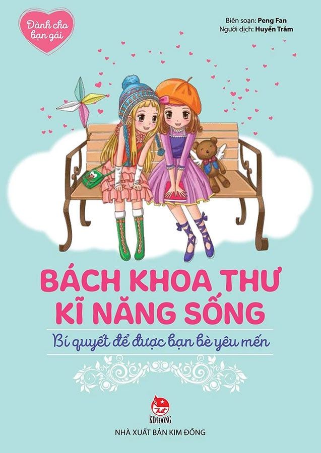 Bách Khoa Thư Kĩ Năng Sống - Dành Cho Bạn Gái - Bí Quyết Để Được Bạn Bè Yêu Mến