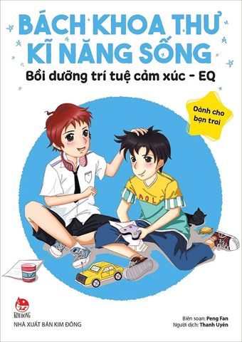 Bách Khoa Thư Kĩ Năng Sống - Dành Cho Bạn Trai - Bồi Dưỡng Trí Tuệ Cảm Xúc EQ