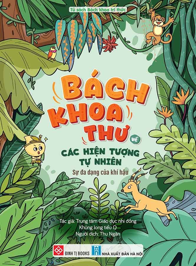 Bách Khoa Thư Về Các Hiện Tượng Tự Nhiên - Sự Đa Dạng Của Khí Hậu