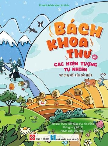 Bách Khoa Thư Về Các Hiện Tượng Tự Nhiên - Sự Thay Đổi Của Bốn Mùa