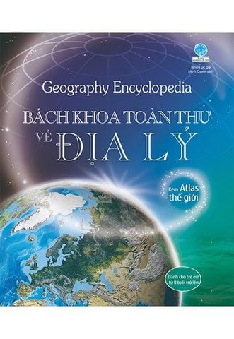 Geography Encyclopedia - Bách Khoa Toàn Thư Về Địa Lý