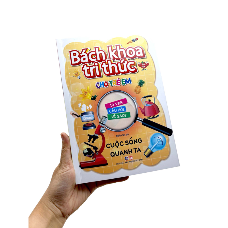 Bách Khoa Tri Thức Cho Trẻ Em - Cuộc Sống Quanh Ta