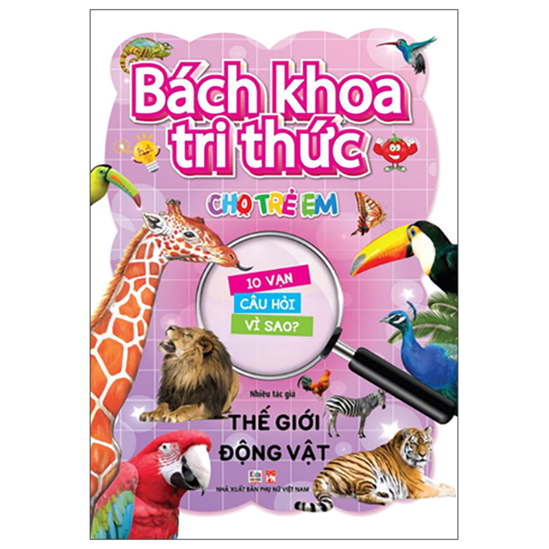 Bách Khoa Tri Thức Cho Trẻ Em - Cuộc Sống Quanh Ta