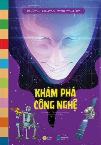 Bách Khoa Tri Thức - Khám Phá Công Nghệ