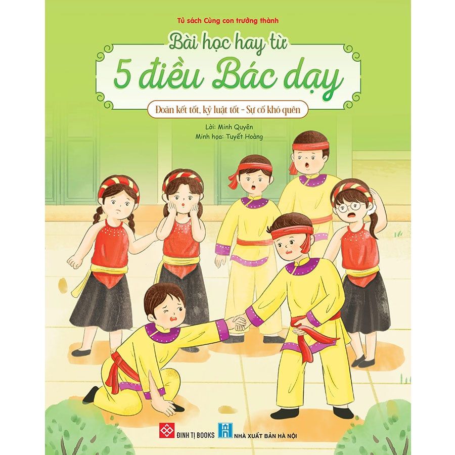 Bài Học Hay Từ 5 Điều Bác Dạy - Đoàn Kết Tốt, Kỷ Luật Tốt - Sự Cố Khó Quên