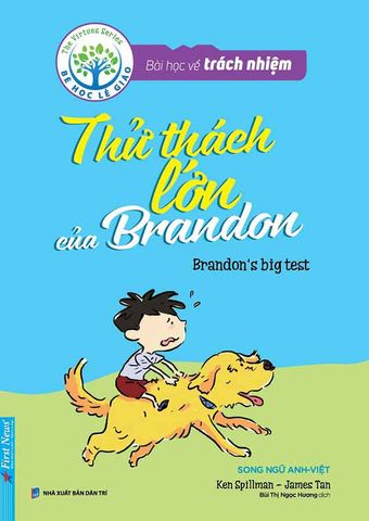 Bé Học Lễ Giáo - Bài Học Về Trách Nhiệm - Thử Thách Lớn Của Brandon