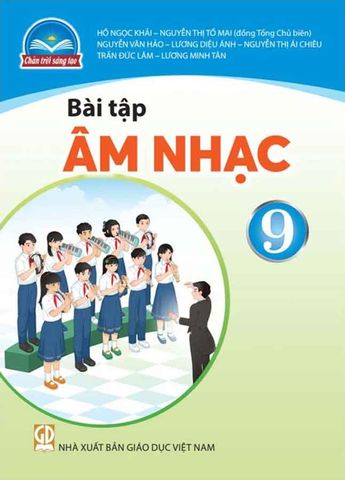 Sách Giáo Khoa Bài Tập Âm Nhạc Lớp 9 - Bộ Chân Trời Sáng Tạo