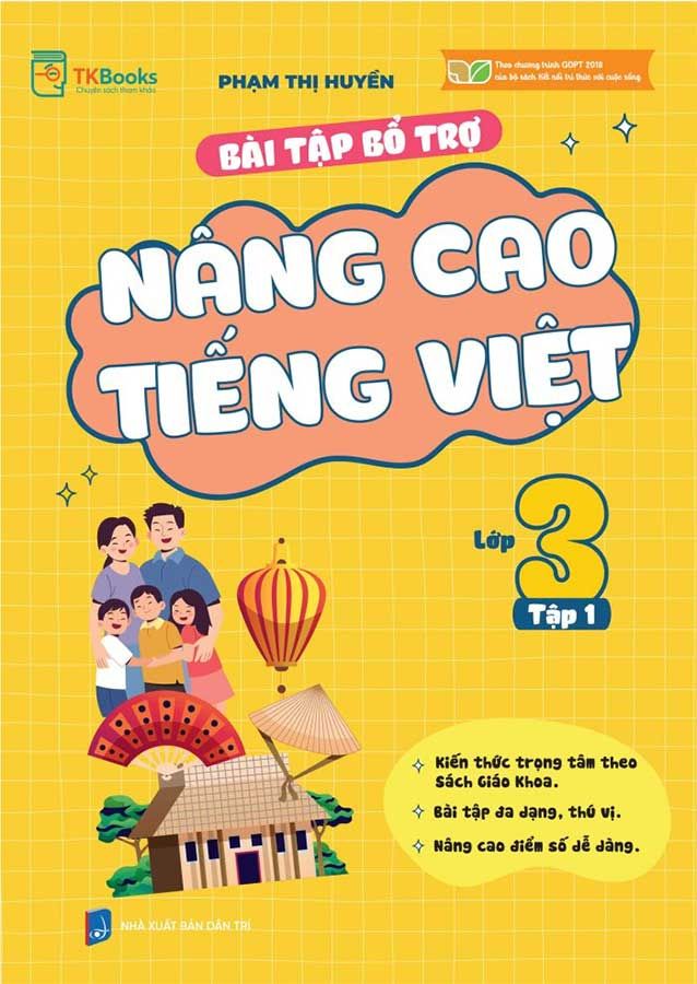 Bài Tập Bổ Trợ Nâng Cao Tiếng Việt Lớp 3 Tập 1 - Bộ Kết Nối Tri Thức Với Cuộc Sống