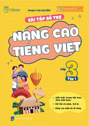 Bài Tập Bổ Trợ Nâng Cao Tiếng Việt Lớp 3 Tập 1 - Bộ Kết Nối Tri Thức Với Cuộc Sống