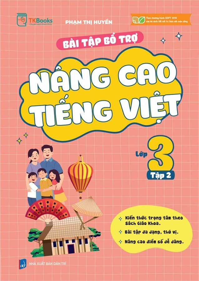 Bài Tập Bổ Trợ Nâng Cao Tiếng Việt Lớp 3 Tập 2 - Bộ Kết Nối Tri Thức Với Cuộc Sống