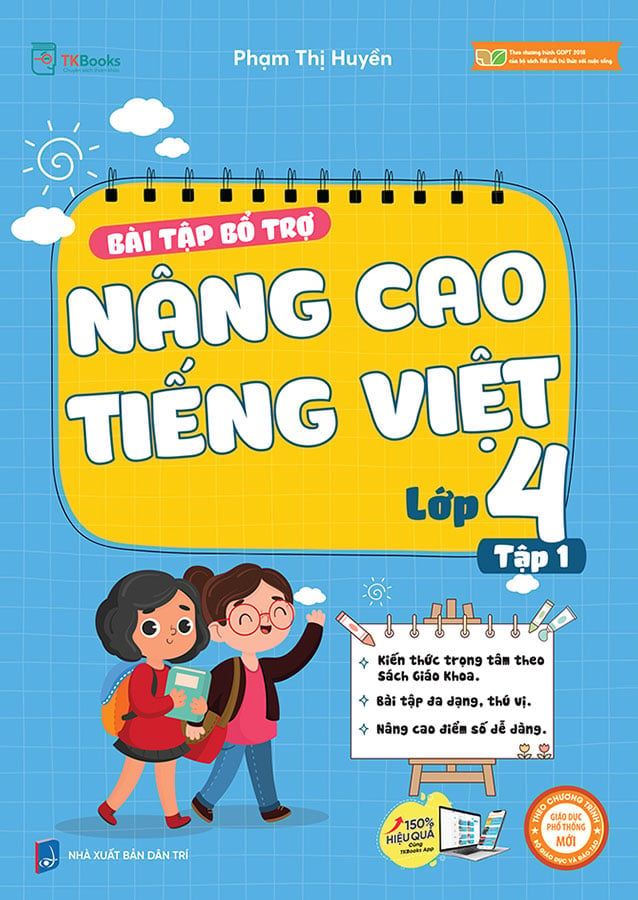 Bài Tập Bổ Trợ Nâng Cao Tiếng Việt Lớp 4 Tập 1 - Bộ Kết Nối Tri Thức Với Cuộc Sống