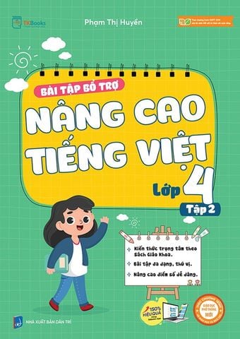 Bài Tập Bổ Trợ Nâng Cao Tiếng Việt Lớp 4 Tập 2 - Bộ Kết Nối Tri Thức Với Cuộc Sống