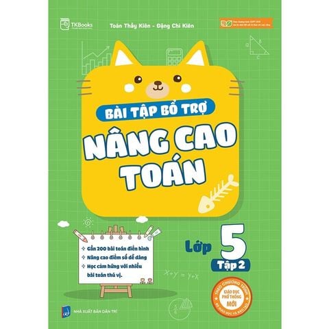 Bài Tập Bổ Trợ Nâng Cao Toán Lớp 5 - Tập 2 (Theo bộ Kết nối tri thức với cuộc sống)
