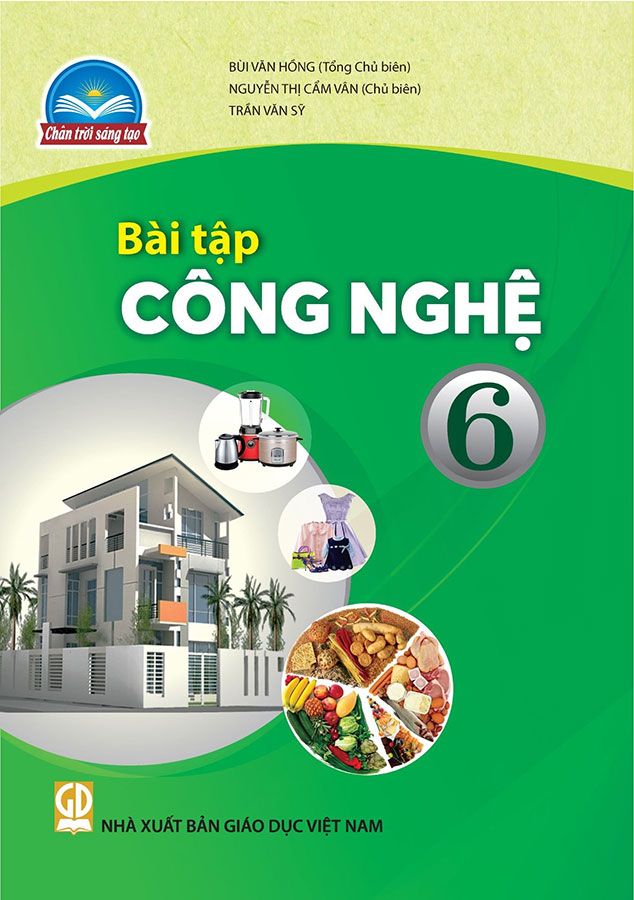 Sách Giáo Khoa Bài Tập Công Nghệ Lớp 6 - Bộ Chân Trời Sáng Tạo
