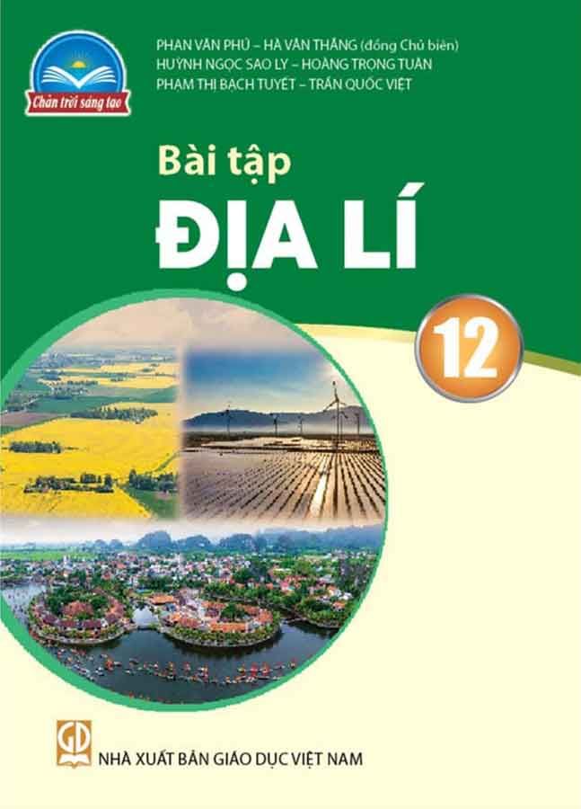 Sách Giáo Khoa Bài Tập Địa Lí Lớp 12 - Bộ Chân Trời Sáng Tạo