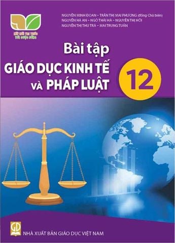 Sách Giáo Khoa Bài Tập Giáo Dục Kinh Tế Và Pháp Luật Lớp 12 - Bộ Kết Nối Tri Thức Với Cuộc Sống