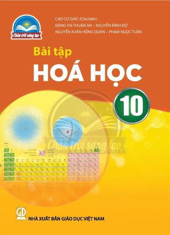 Sách Giáo Khoa Bài Tập Hóa Học Lớp 10 - Bộ Chân Trời Sáng Tạo
