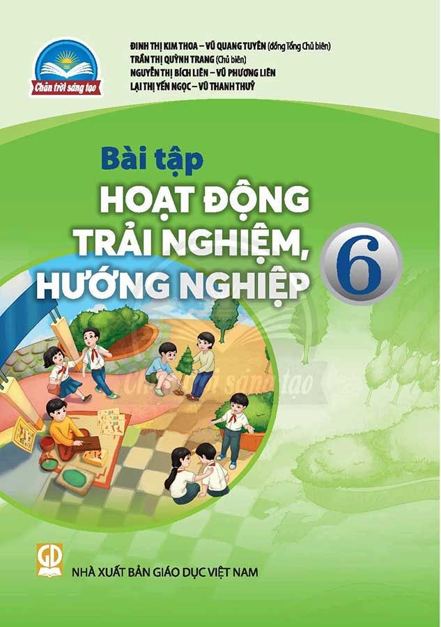 Sách Giáo Khoa Bài Tập Hoạt Động Trải Nghiệm, Hướng Nghiệp Lớp 6 - Bộ Chân Trời Sáng Tạo