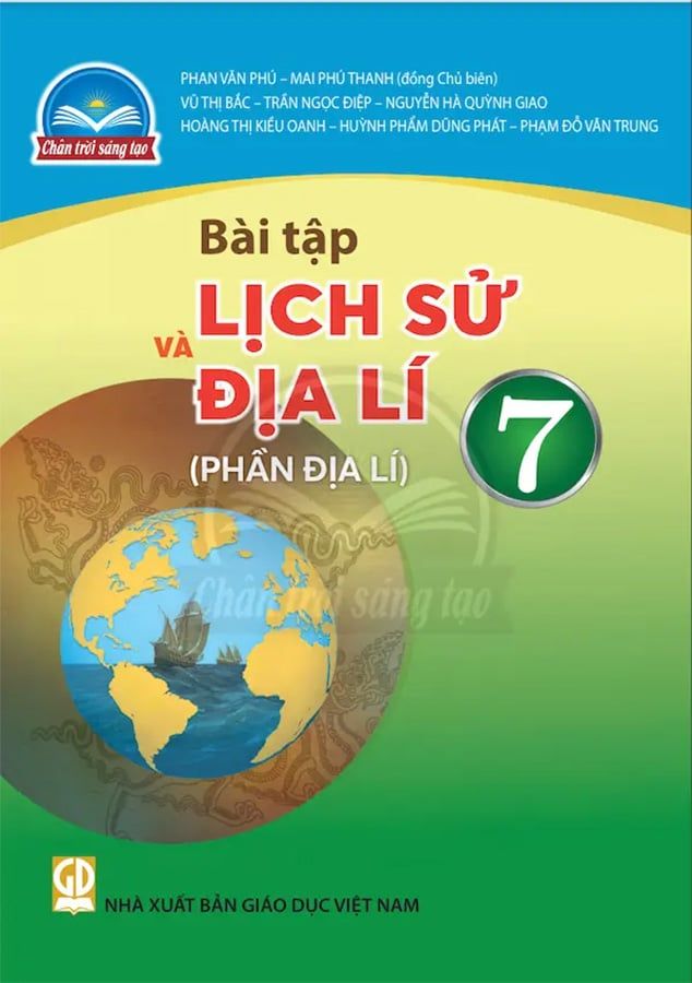 Sách Giáo Khoa Bài Tập Lịch Sử Và Địa Lí Lớp 7 - Phần Địa Lí - Bộ Chân Trời Sáng Tạo