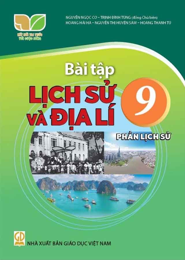 Sách Giáo Khoa Bài Tập Lịch Sử Và Địa Lí Lớp 9 - Phần Lịch Sử - Bộ Kết Nối Tri Thức Với Cuộc Sống