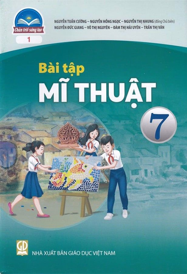Sách Giáo Khoa Bài Tập Mĩ Thuật Lớp 7 - Bộ Chân Trời Sáng Tạo (Bản 1)