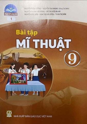 Sách Giáo Khoa Bài Tập Mĩ Thuật Lớp 9 - Bộ Chân Trời Sáng Tạo (Bản 1)