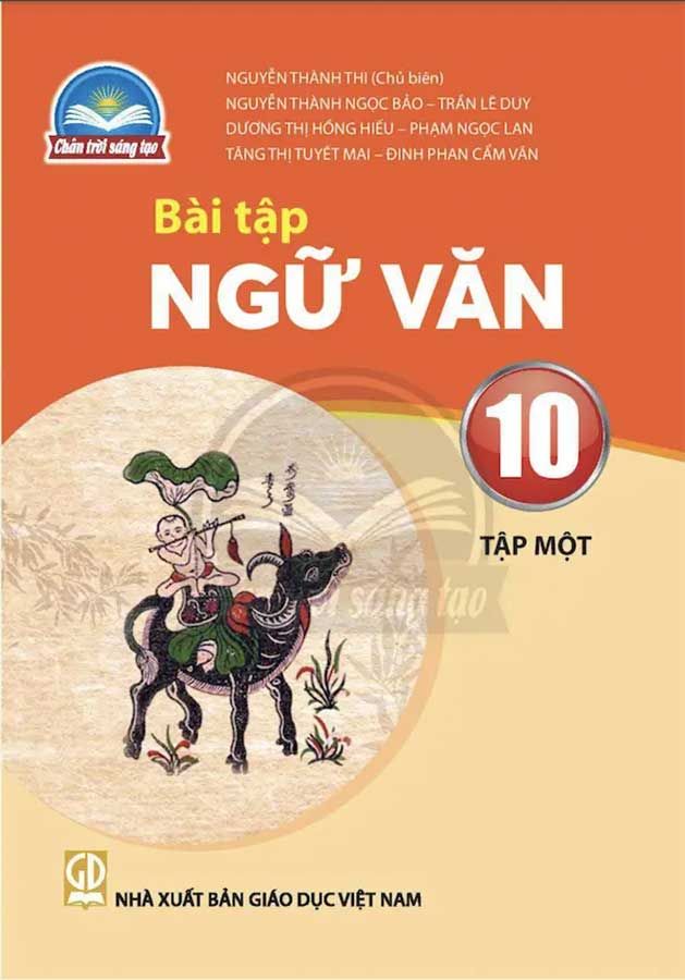 Sách Giáo Khoa Bài Tập Ngữ Văn Lớp 10 Tập 1 - Bộ Chân Trời Sáng Tạo