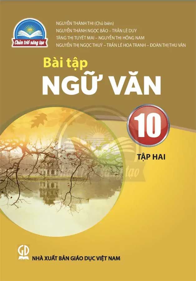 Sách Giáo Khoa Bài Tập Ngữ Văn Lớp 10 Tập 2 - Bộ Chân Trời Sáng Tạo