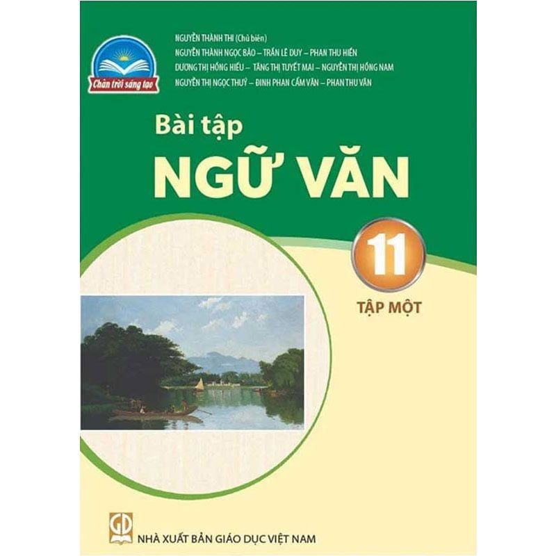 Sách Giáo Khoa Bài Tập Ngữ Văn Lớp 11 Tập 1 - Bộ Chân Trời Sáng Tạo