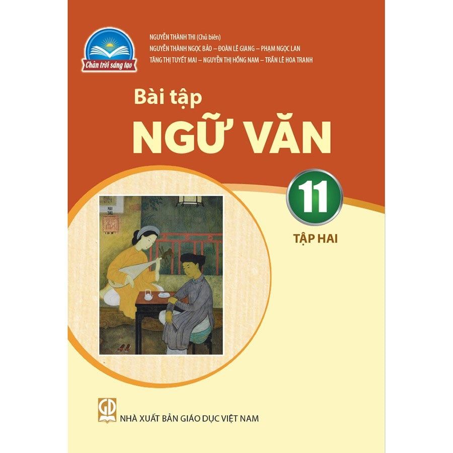 Sách Giáo Khoa Bài Tập Ngữ Văn Lớp 11 Tập 2 - Bộ Chân Trời Sáng Tạo
