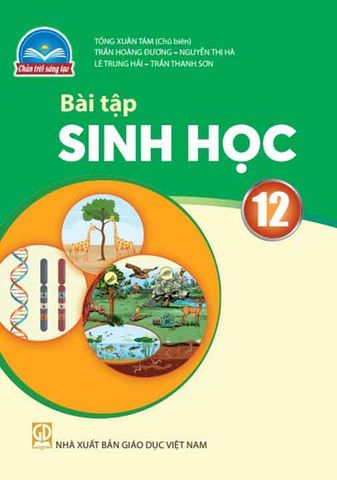 Sách Giáo Khoa Bài Tập Sinh Học Lớp 12 - Bộ Chân Trời Sáng Tạo