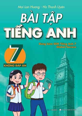 Bài Tập Tiếng Anh Lớp 7: Không Đáp Án (Global Success)