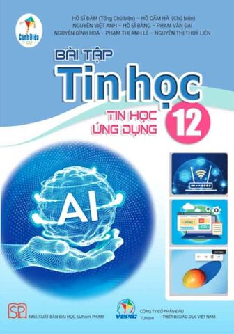 Sách Giáo Khoa Bài Tập Tin Học Lớp 12 - Tin Học Ứng Dụng - Bộ Cánh Diều