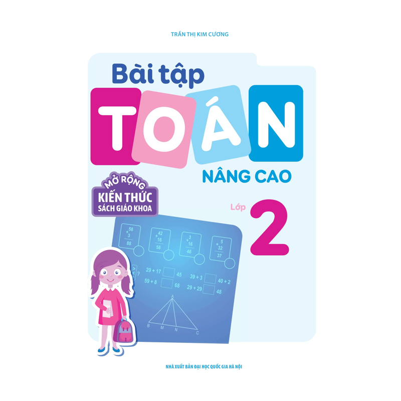 Bài Tập Toán Nâng Cao Lớp 2 - Mở Rộng Kiến Thức Sách Giáo Khoa