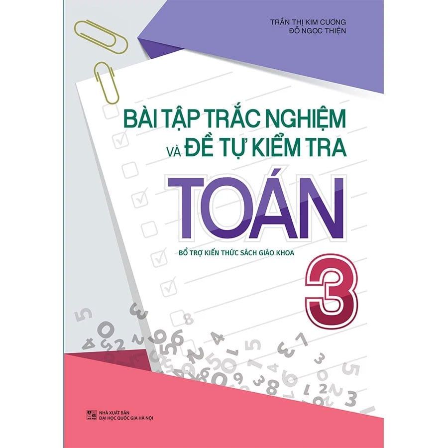 Bài Tập Trắc Nghiệm Và Đề Tự Kiểm Tra Toán Lớp 3